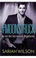 #Moonstruck