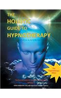 Holistic Guide to Hypnotherapy