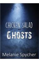 Chicken Salad and Ghosts