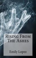 Rising From The Ashes