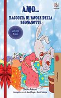 Amo... (Holiday Edition) Raccolta di favole della buonanotte: I Love to... bedtime collection (Italian Edition)(Italian Bedtime Collection)
