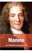 Nanine: ou l'homme sans préjugé(French)