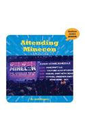 Attending Minecon: (21st Century Skills Innovation Library: Unofficial Guides Ju)
