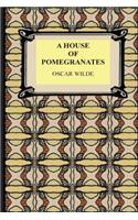 A House of Pomegranates