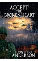 Accept the Broken Heart