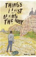 Things I Lost Along the Way