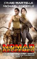 Nomad Redeemed: A Kurtherian Gambit Series(Terry Henry Walton Chronicles)