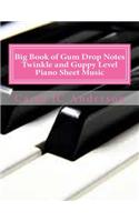 Big Book of Gum Drop Notes - Twinkle and Guppy Level Piano Sheet Music: Scales Aren't Just a Fish Thing - Igniting Sleeping Brains
