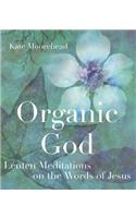 Organic God