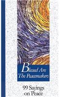 Blessed Are the Peacemakers