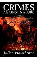 Crimes Against Nature, Edited by Julian Hawthorne, Fiction, Anthologies