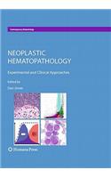 Neoplastic Hematopathology