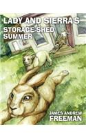 Lady and Sierra's Storage Shed Summer
