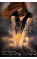 Shattered Secrets