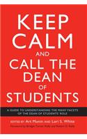 Keep Calm and Call the Dean of Students