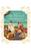 Stories of the Blessed Sacrament