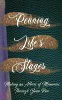 Penning Life's Stages
