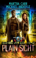 Dead in Plain Sight: I Fear No Evil Book 4(4 I Fear No Evil)