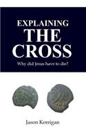 Explaining the Cross