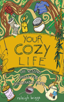 Your Cozy Life