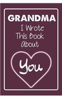 Grandma I Wrote This Book About You