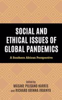 Social and Ethical Issues of Global Pandemics