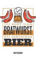 Bratwurst Zu Meinem Bier Notebook: A5 Liniert Bierbrau Buch, Notizbuch für Biebrauer, Hobbybrauer, Bier Brauen 120 Seiten 6x9 - Organizer Schreibheft Planer zum Ausfüllen