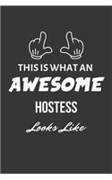 This Is What An Awesome Hostess Looks Like Notebook
