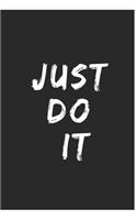 Just Do It