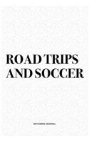 Road Trips And Soccer