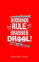 Classical Music Journal: Woodwinds Rule Brass Trombone Drool Cool Christmas Gift - Red Ruled Lined Notebook - Diary, Writing, Notes, Gratitude, Goal Journal - 6x9 120 pages