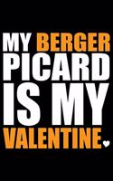 My Berger Picard Is My Valentine