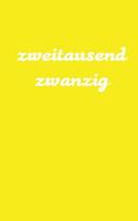 zweitausend zwanzig