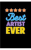 Best Artist Evers Notebook - Artist Funny Gift
