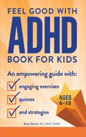 Feel Good with ADHD Book for Kids