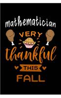 Mathematician very thankful this fall: Gratitude Journal for More Mindfulness, Happiness and Productivity The Perfect Gift for women, men & kids To Cultivate An Attitude Of Gratitude