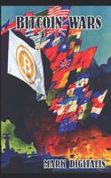 Bitcoin Wars