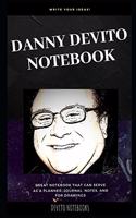 Danny DeVito Notebook