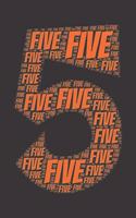 Five