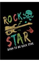 Born To Be Rock Star