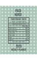 PACU Nurse Nutritional Facts Weekly Planner 2020