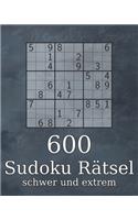 600 Sudoku Rätsel schwer und extrem: Logikrätsel - Rätselbuch inkl. Lösungen - Geschenk für Erwachsene, Großeltern oder Senioren