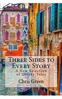 Three Sides to Every Story