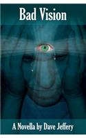 Bad Vision