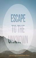 Escape to the Unknown 2018-2019 Large 18 Month Academic Planner: July 2018 To December 2019 Weekly and Monthly Large 8.5x11 Organizer with Motivational Quotes(30 2019 Motivational Quotes Planners)