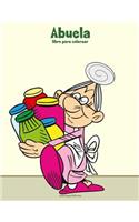 Abuela libro para colorear 1: (1 Abuela)