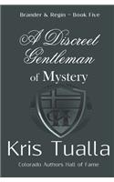 A Discreet Gentleman of Mystery