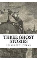 Three Ghost Stories