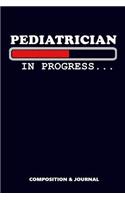 Pediatrician in Progress