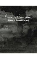 Grands Carreaux: French Ruled Paper Seyes Grid Line Ruled System To Learn & Practice Letters Form Handwriting - Black Watercolor (Large 8.5" x 11" Size)